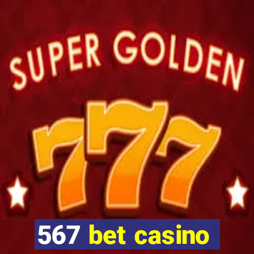 567 bet casino